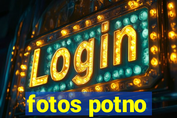 fotos potno